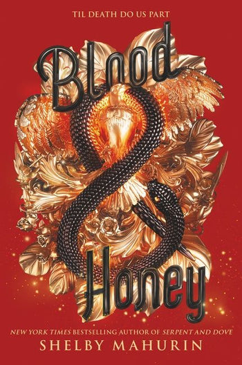 Serpent & Dove (2): Blood & Honey