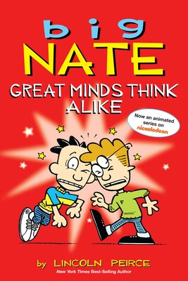 Big Nate: Great Minds think alike