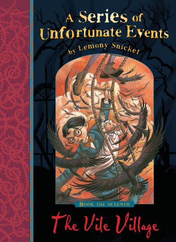 The Vile Village (A series of Unfortunate Events)