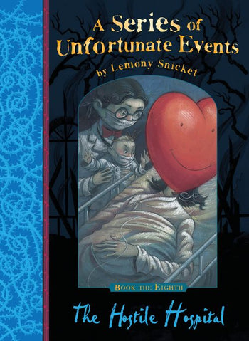 The Hostile Hospital (A series of unfortunate events)