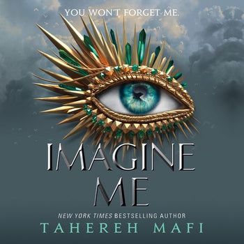 Imagine me (Shatter Me)