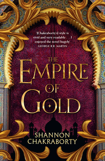 The Daevabad Trilogy (3): The empire of gold