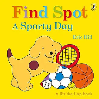 Find Spot: A sporty Day Board Book