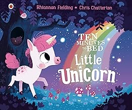 Ten Minutes to Bed: Little Unicorn Board Book