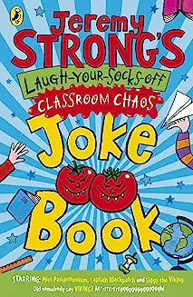 Jeremy Strong's Laugh-Your-Socks-Off Classroom Chaos Joke Book