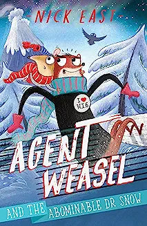 Agent Weasel and the abominable Dr Snow