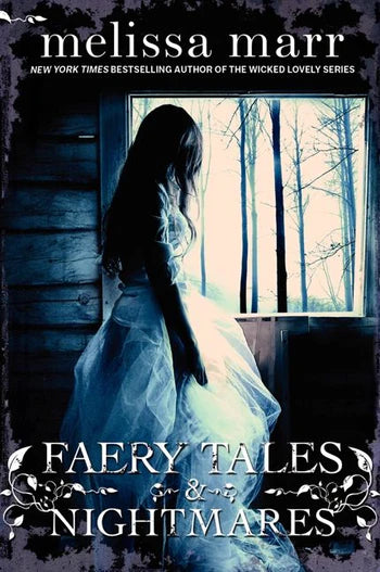 Faery Tales and Nightmares