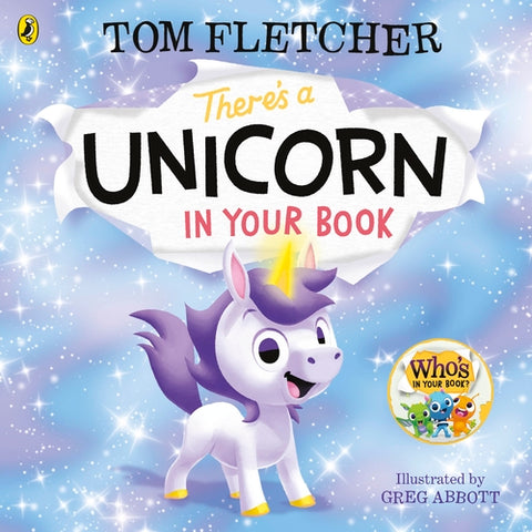 There's a Unicorn in Your Book Board Book