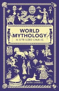 World Mythology in bite sized chunks