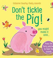 Don't tickle the Pig!