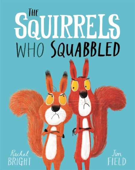The Squirrels Who Squabbled Board Book