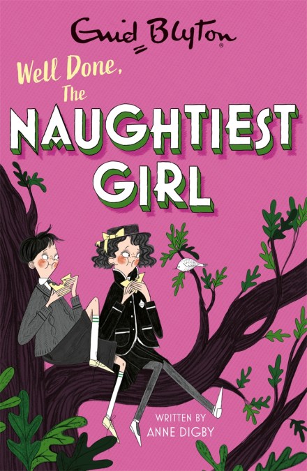 The Naughtiest Girl: Well done the Naughtiest Girl