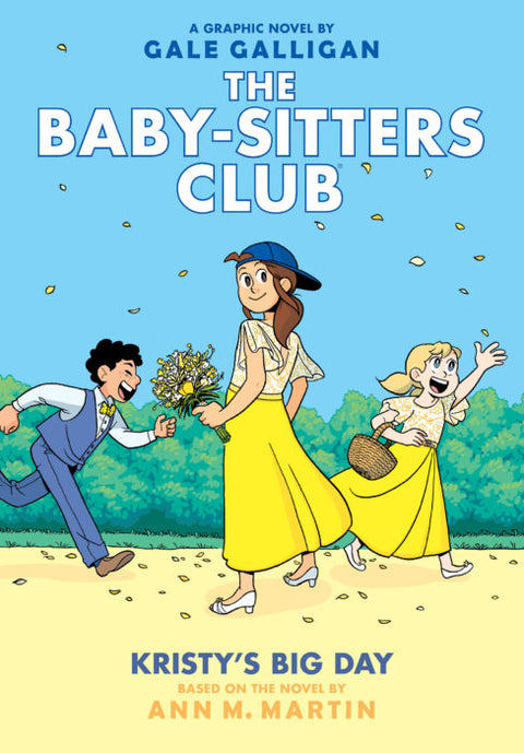 The Baby-Sitters Club Graphix #6: Kristy's Big Day