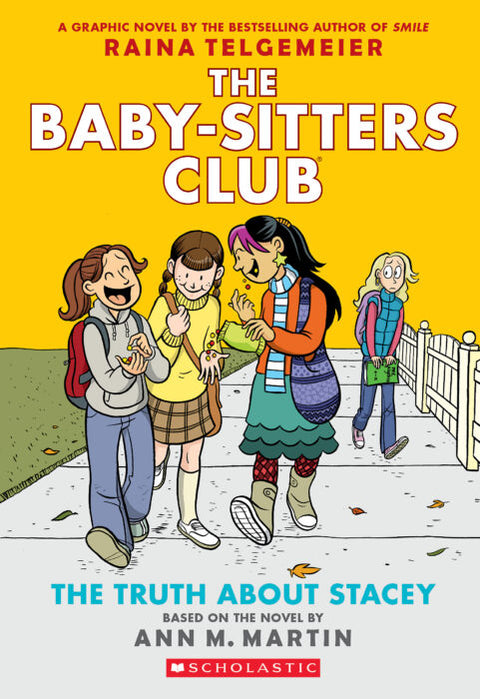 The Baby-Sitters Club Graphix #2: The Truth About Stacey