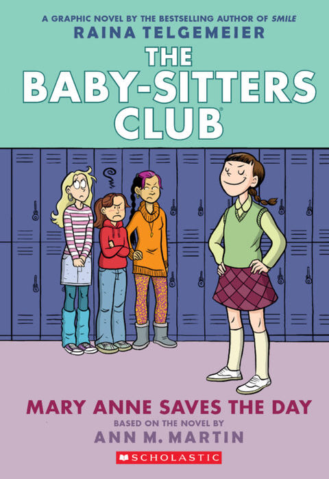 The Baby-Sitters Club Graphix #3: Mary Anne Saves the Day