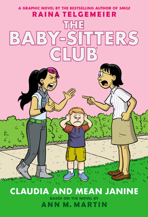 The Baby-Sitters Club Graphix #4: Claudia and Mean Janine