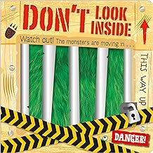 Don't Look inside! (the monsters are moving in)