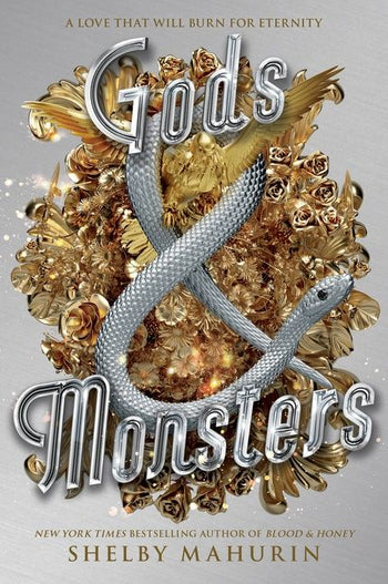 Serpent & Dove (3): Gods & Monsters