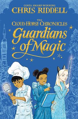 The Cloud Horse Chronicles: The Guardians of Magic