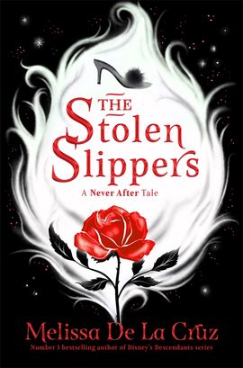 The Stolen Slippers (Never After Book 2)