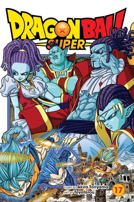 Dragon Ball Super, Vol. 17 Part of Dragon Ball Super