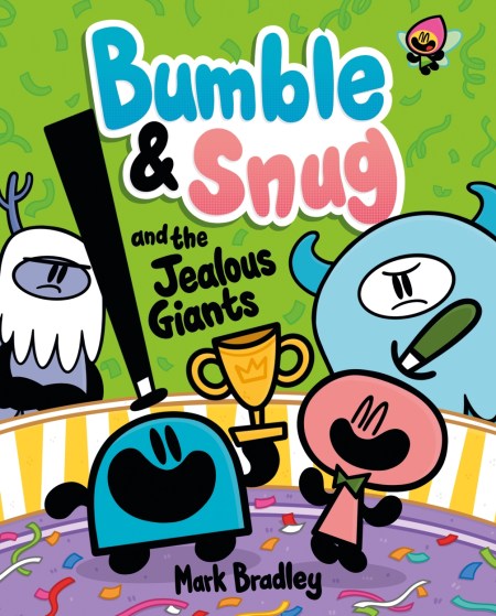 Bumble and Snug and the Jealous Giant