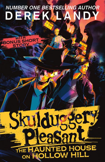 Skulduggery Pleasant: The Haunted House on Hollow Hill