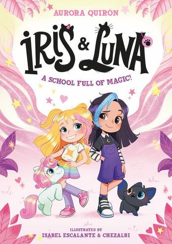 Iris and Luna: A School full of Magic