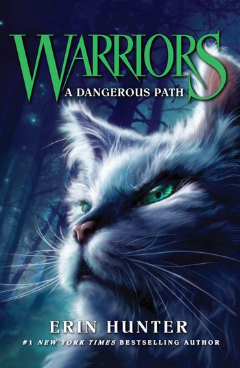 Warriors The Prophicies Begin (5): A Dangerous Path