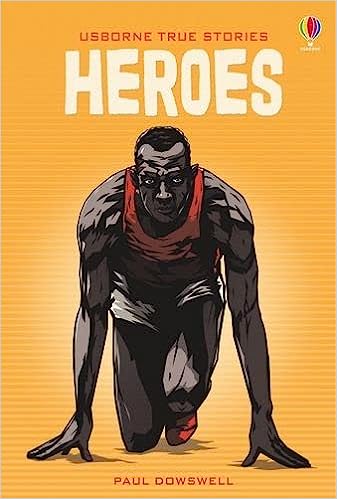 Heroes (True Stories)