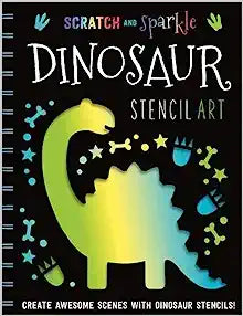 Scratch and Sparkle: Dinosaurs Stencil Art