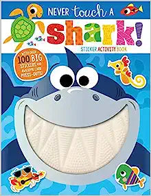 Never touch a Shark! Sticker Activiy Book