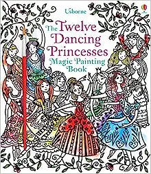The twelve Dancing Princesses Magic Painting