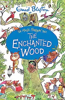 The Enchanted Wood (Magic Faraway Tree)