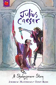 A Shakespere Story: Julius Caesar