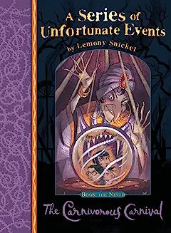 The Carnivorous Carnival (A series of unfortunate events)