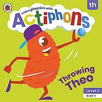 Actiphons Level 2 Book 11 Throwing Theo