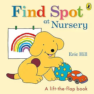 Find Spot at the Nursery Board Book