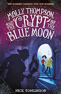 Molly Thompson and the Crypt of the Blue Moon