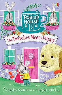 The Twitches Meet a Puppy (Teacup House)