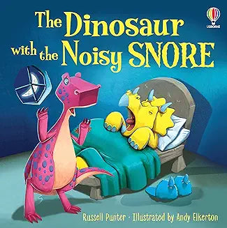 The Dinosaur with the noisy snore