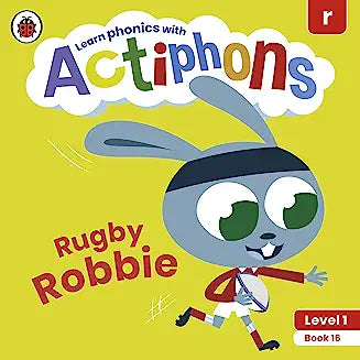 Actiphons Level 1 Book 16 Rugby Robbie