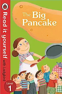 The Big Pancake: Read it Yourself with Ladybird