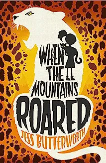 When the Mountains Roared