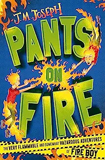 Fire Boy Pants on Fire