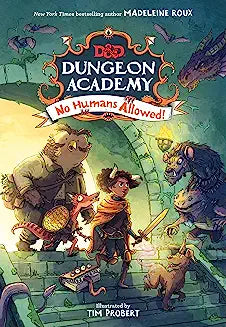 Dungeon Academy: No humans allowed!