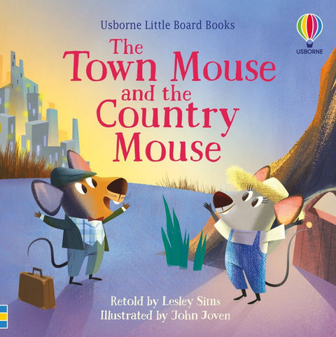 The Town Mouse and the country mouse (Little Board Book)
