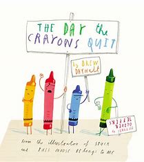 The Day the crayons quit