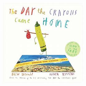 The Day the crayons came home