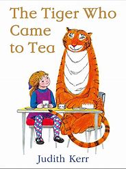 The Tiger who came to tea